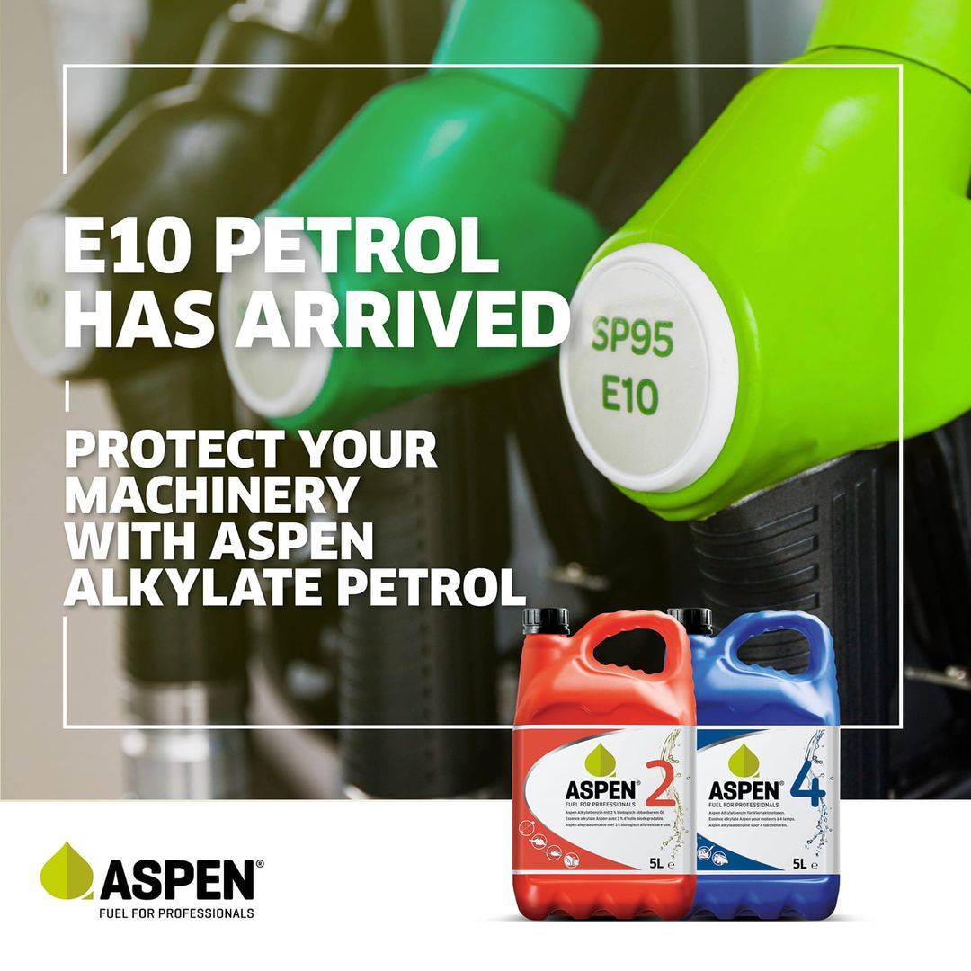 E10 petrol has arrived - protect your machinery with Aspen Alkylate Petrol